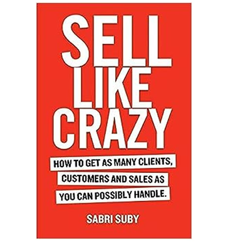 Sell Like Crazy