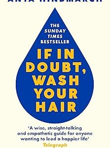 If In Doubt, Wash Your Hair By Anya Hindmarch