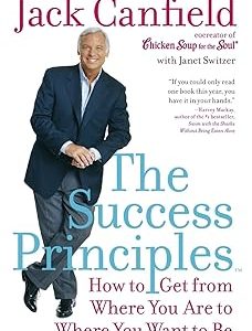 The Success Principles By Jack Canfield